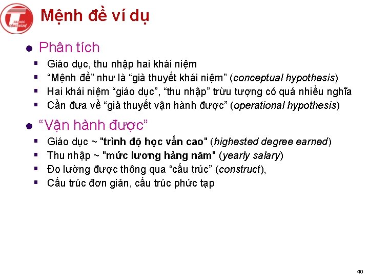 Mệnh đề ví dụ Phân tích l § § Giáo dục, thu nhập hai