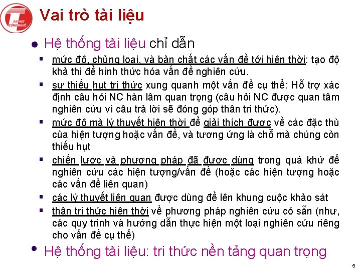 Vai trò tài liệu Hệ thống tài liệu chỉ dẫn l § mức độ,