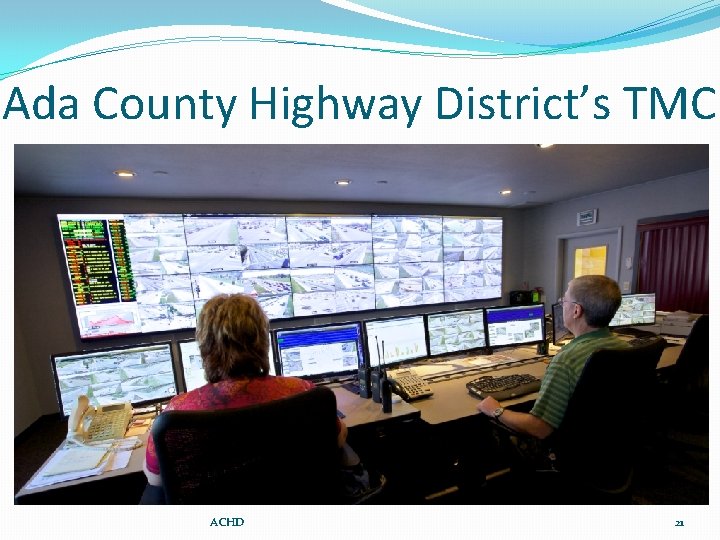 Ada County Highway District’s TMC ACHD 21 