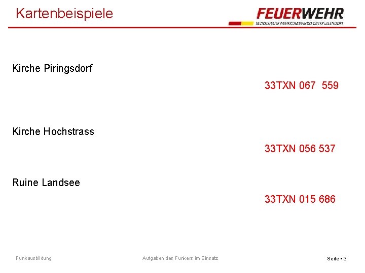 Kartenbeispiele Kirche Piringsdorf 33 TXN 067 559 Kirche Hochstrass 33 TXN 056 537 Ruine