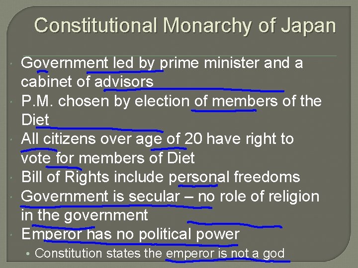 Constitutional Monarchy of Japan Government led by prime minister and a cabinet of advisors
