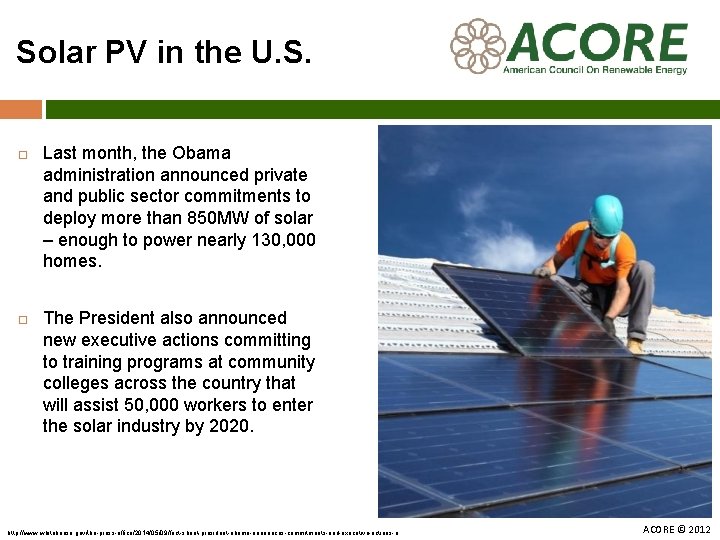 Solar PV in the U. S. Last month, the Obama administration announced private and