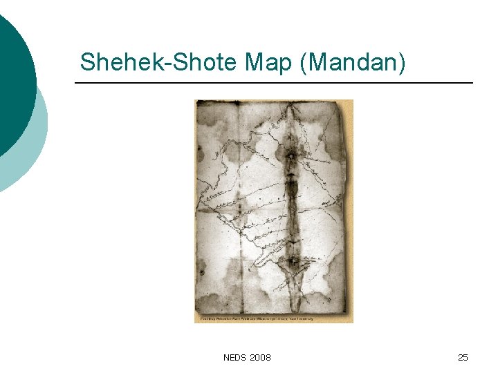 Shehek-Shote Map (Mandan) NEDS 2008 25 