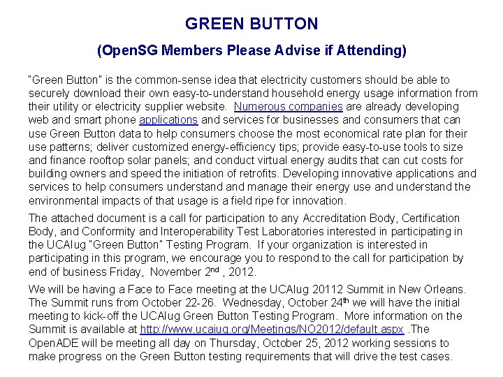 GREEN BUTTON (Open. SG Members Please Advise if Attending) “Green Button” is the common-sense