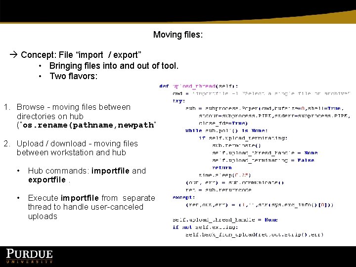 Moving files: Concept: File “import / export” • Bringing files into and out of