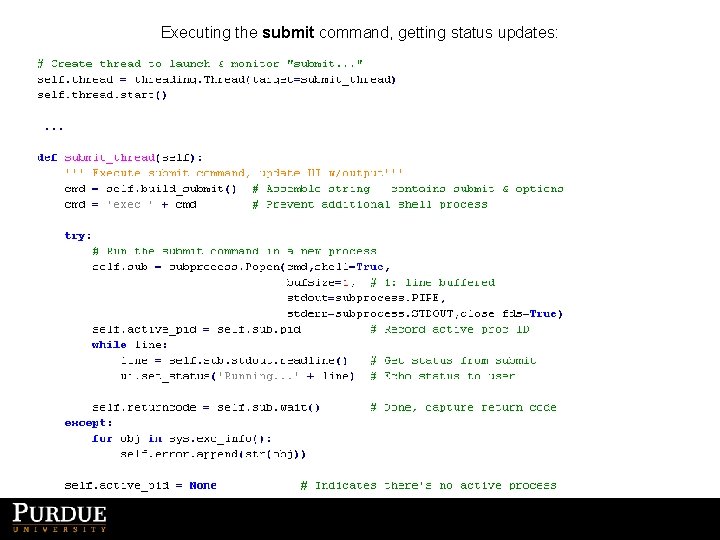 Executing the submit command, getting status updates: 