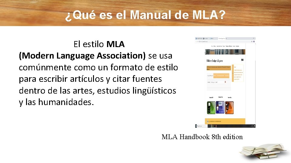 ¿Qué es el Manual de MLA? El estilo MLA (Modern Language Association) se usa