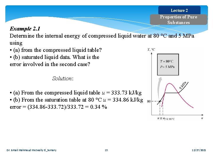 Lecture 2 Properties of Pure Substances Example 2. 1 Determine the internal energy of Lecture 2 Properties of Pure Substances Example 2. 1 Determine the internal energy of