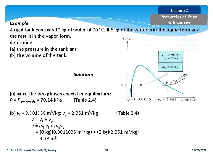 Lecture 2 Properties of Pure Substances Example A rigid tank contains 10 kg of Lecture 2 Properties of Pure Substances Example A rigid tank contains 10 kg of