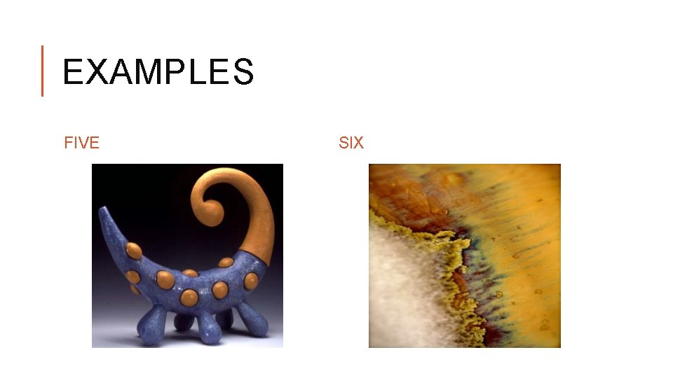 EXAMPLES FIVE SIX 