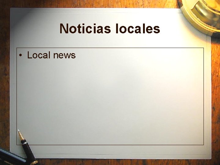 Noticias locales • Local news 