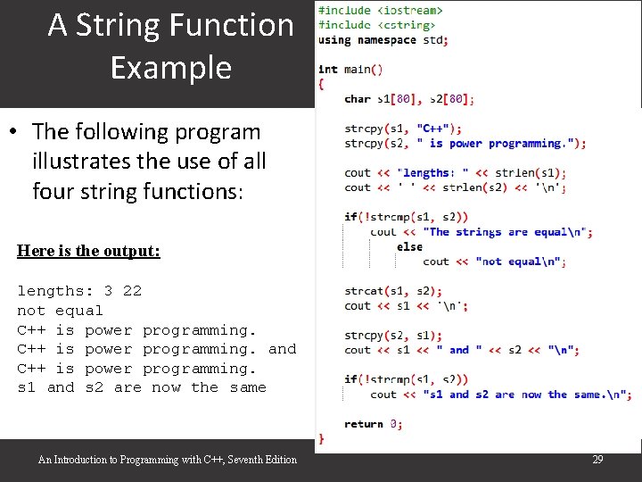 A String Function Example • The following program illustrates the use of all four A String Function Example • The following program illustrates the use of all four