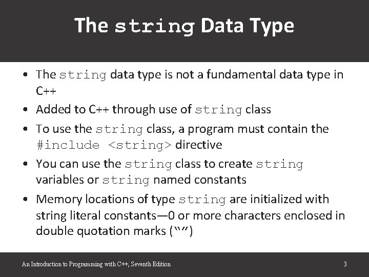 The string Data Type • The string data type is not a fundamental data The string Data Type • The string data type is not a fundamental data
