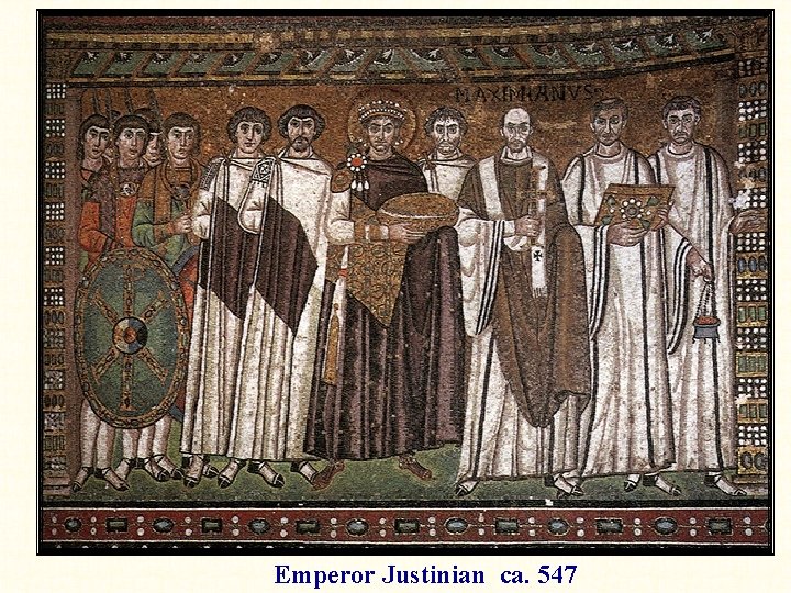 Emperor Justinian ca. 547 