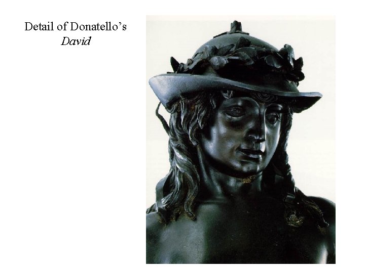 Detail of Donatello’s David 