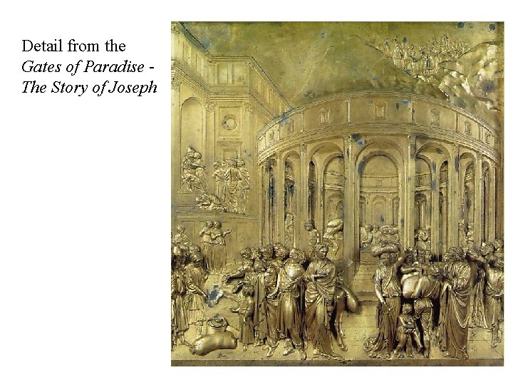 Detail from the Gates of Paradise The Story of Joseph 