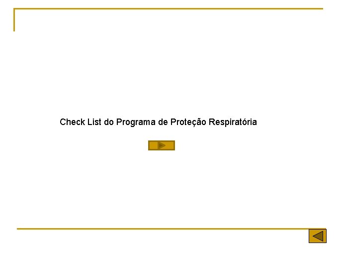Check List do Programa de Proteção Respiratória 