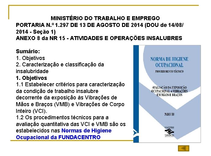 MINISTÉRIO DO TRABALHO E EMPREGO PORTARIA N. º 1. 297 DE 13 DE AGOSTO