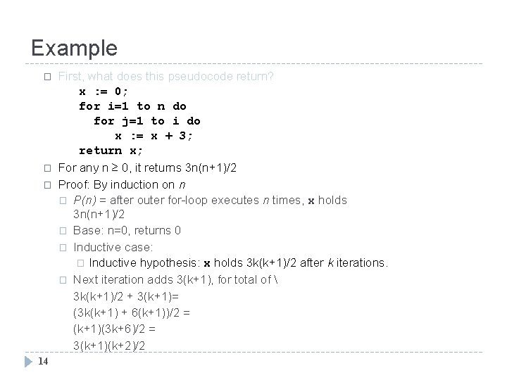 Example � � � 14 First, what does this pseudocode return? x : =