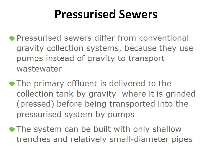Pressurised Sewers Pressurised Sewers