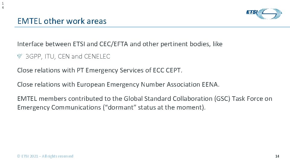 1 4 EMTEL other work areas Interface between ETSI and CEC/EFTA and other pertinent