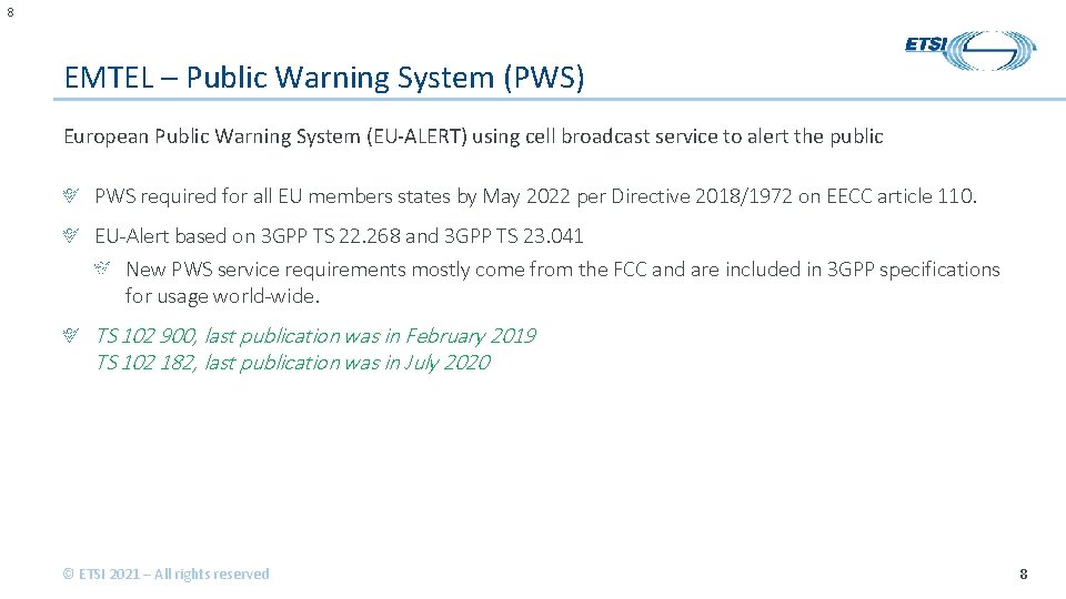 8 EMTEL – Public Warning System (PWS) European Public Warning System (EU-ALERT) using cell