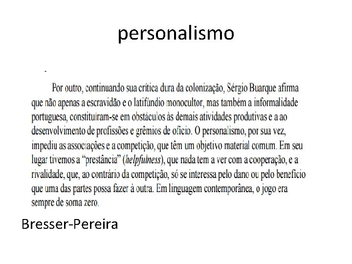 personalismo Bresser-Pereira 