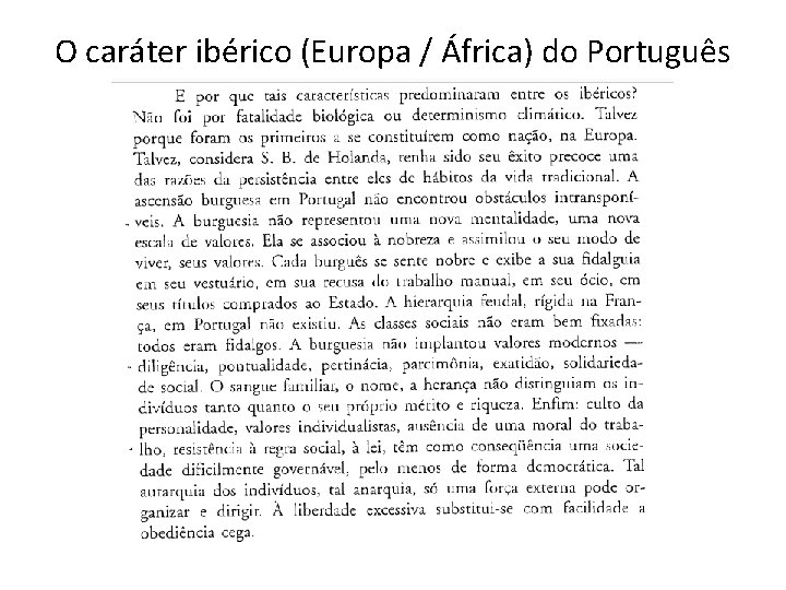 O caráter ibérico (Europa / África) do Português 