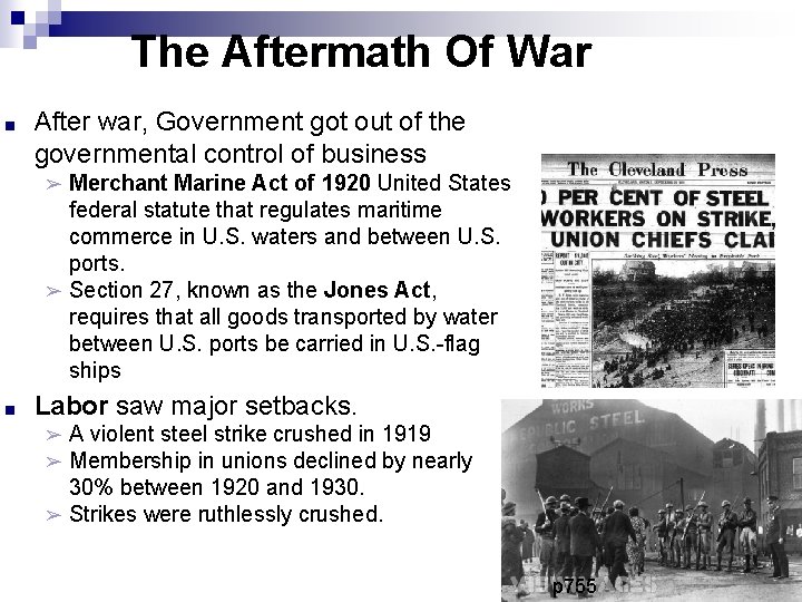 The Aftermath Of War ■ After war, Government got out of the governmental control