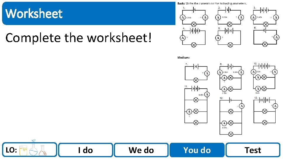 Sci. Doc Worksheet Complete the worksheet! LO: I do We do You do Test Sci. Doc Worksheet Complete the worksheet! LO: I do We do You do Test
