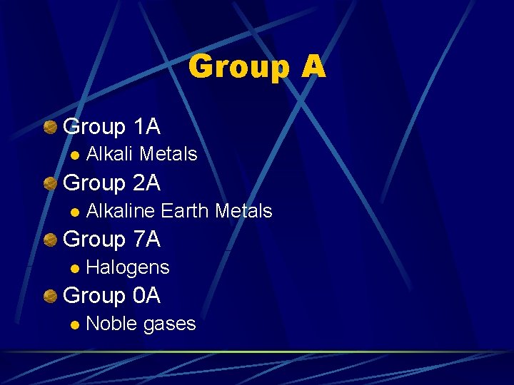 Group A Group 1 A l Alkali Metals Group 2 A l Alkaline Earth