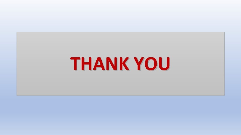 THANK YOU 