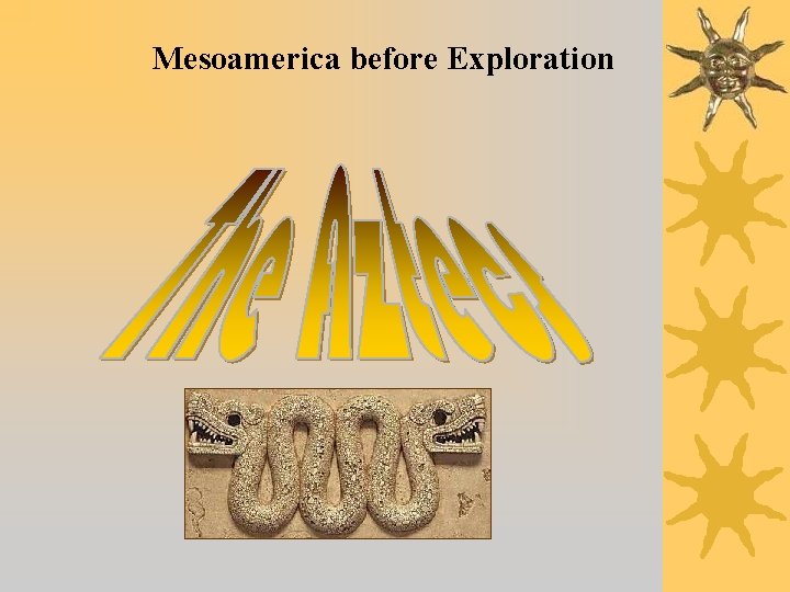 Mesoamerica before Exploration 