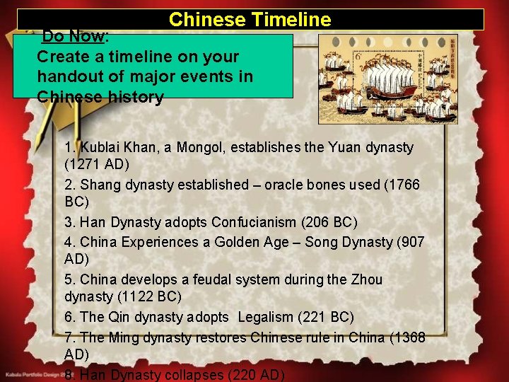 Chinese Timeline Do Now: Create a timeline on your handout of major events in