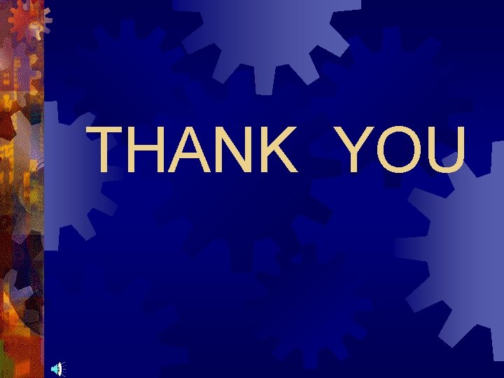 THANK YOU 