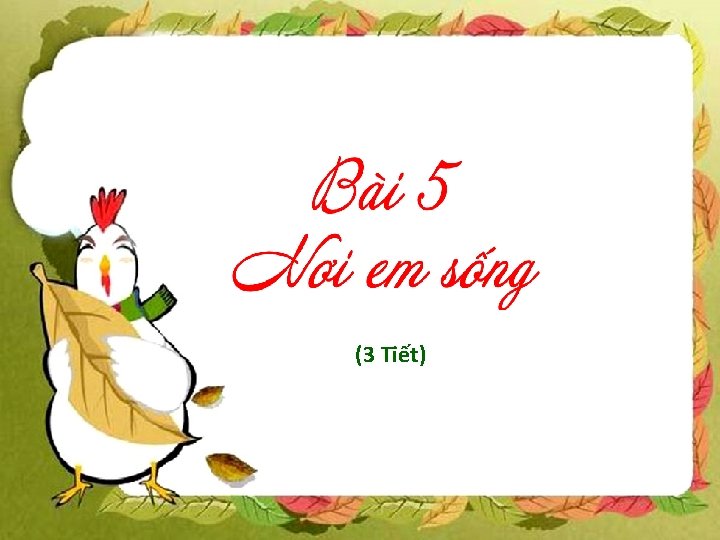 (3 Tiết) 