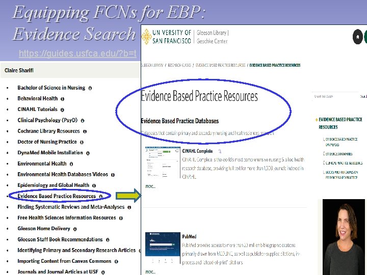 Equipping FCNs for EBP: Evidence Search https: //guides. usfca. edu/? b=t 
