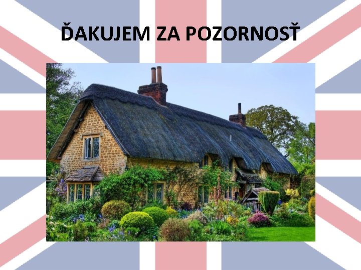 ĎAKUJEM ZA POZORNOSŤ 
