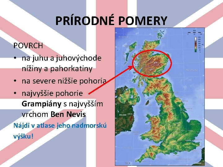 PRÍRODNÉ POMERY POVRCH • na juhu a juhovýchode nížiny a pahorkatiny • na severe