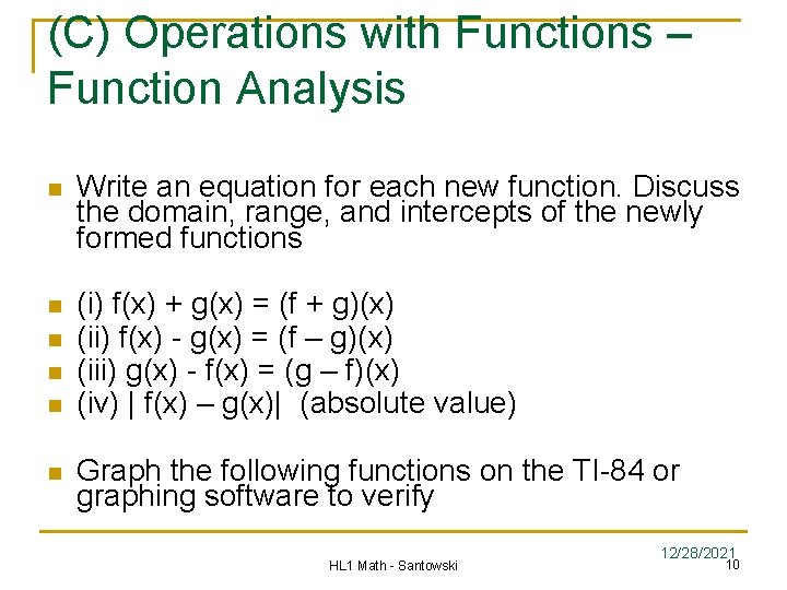 (C) Operations with Functions – Function Analysis n Write an equation for each new (C) Operations with Functions – Function Analysis n Write an equation for each new