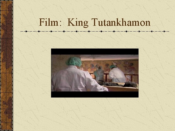 Film: King Tutankhamon 