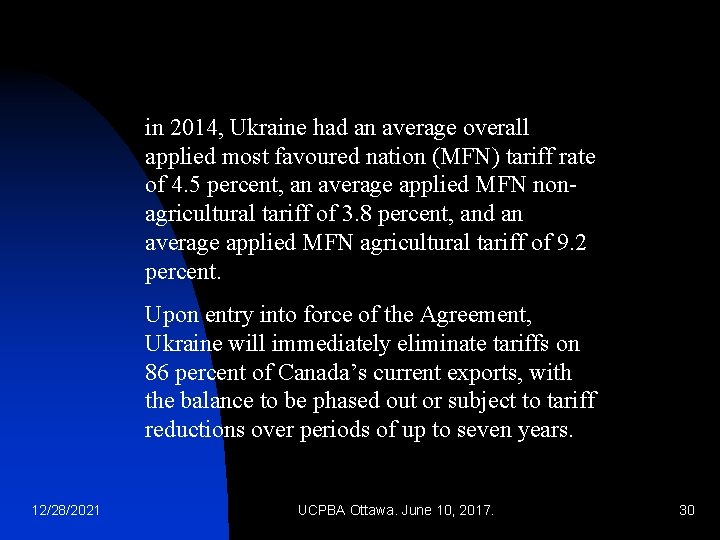 in 2014, Ukraine had an average overall applied most favoured nation (MFN) tariff rate