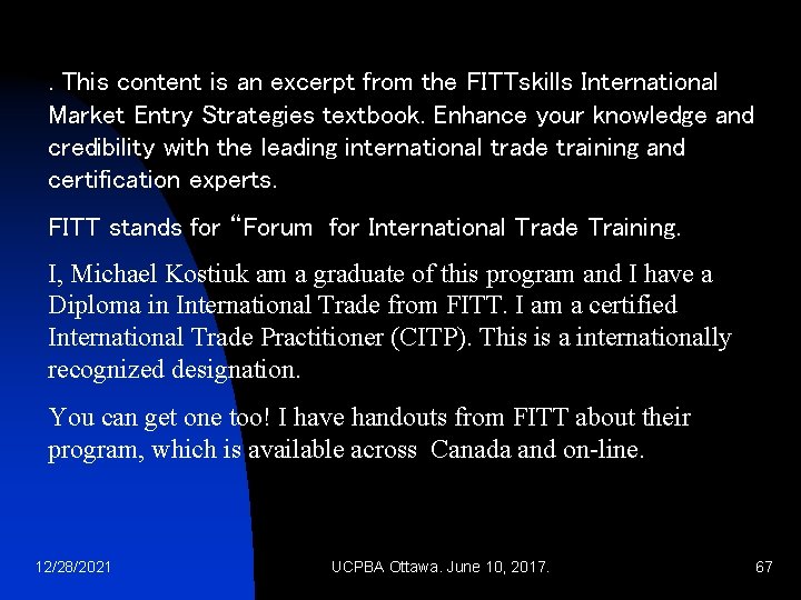 . This content is an excerpt from the FITTskills International Market Entry Strategies textbook.