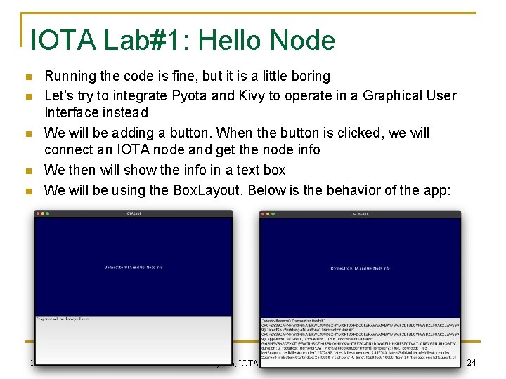 IOTA Lab#1: Hello Node n n n Running the code is fine, but it