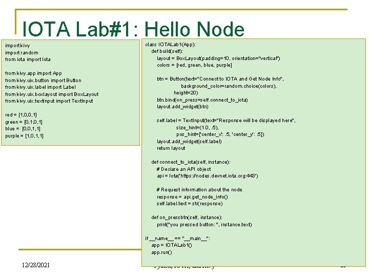 IOTA Lab#1: Hello Node import kivy import random from iota import Iota from kivy.
