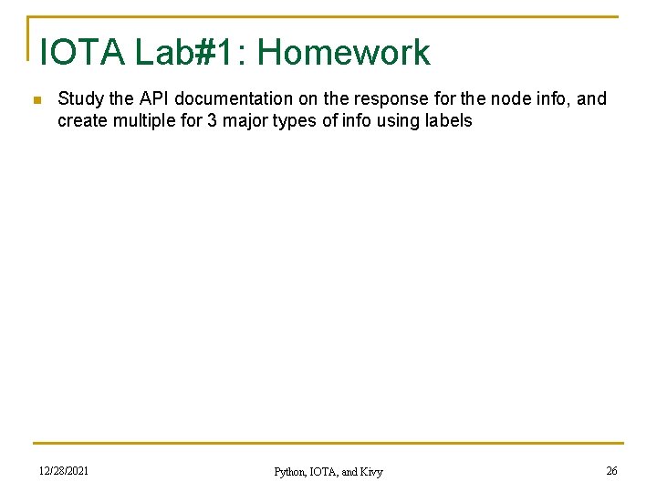 IOTA Lab#1: Homework n Study the API documentation on the response for the node