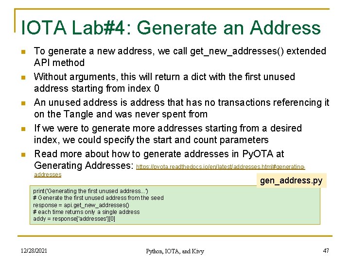 IOTA Lab#4: Generate an Address n n n To generate a new address, we