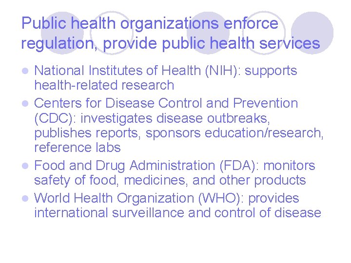 INFECTIOUS DISEASES Role of Public Health in Prevention