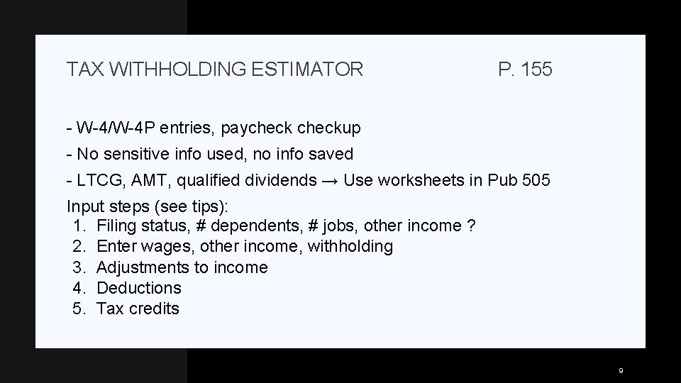 TAX WITHHOLDING ESTIMATOR P. 155 - W-4/W-4 P entries, paycheckup - No sensitive info