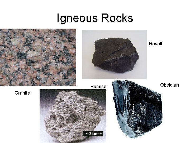 Igneous Rocks Basalt Pumice Granite Obsidian 